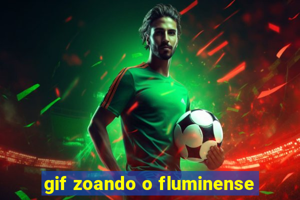 gif zoando o fluminense